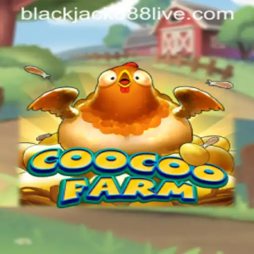 Exploring the Enchanting World of CooCooFarm and the Thrills of blackjack888