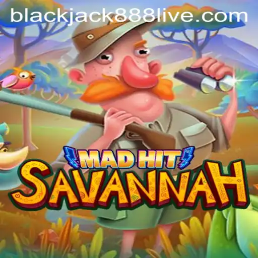 Discovering MadHitSavannah: The Fusion of Strategy and Adventure with Blackjack888