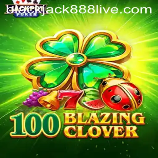 Unveiling 100BlazingClover: A New Era in Online Gaming